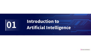 01 Introductionto
Arti cialIntelligence
 