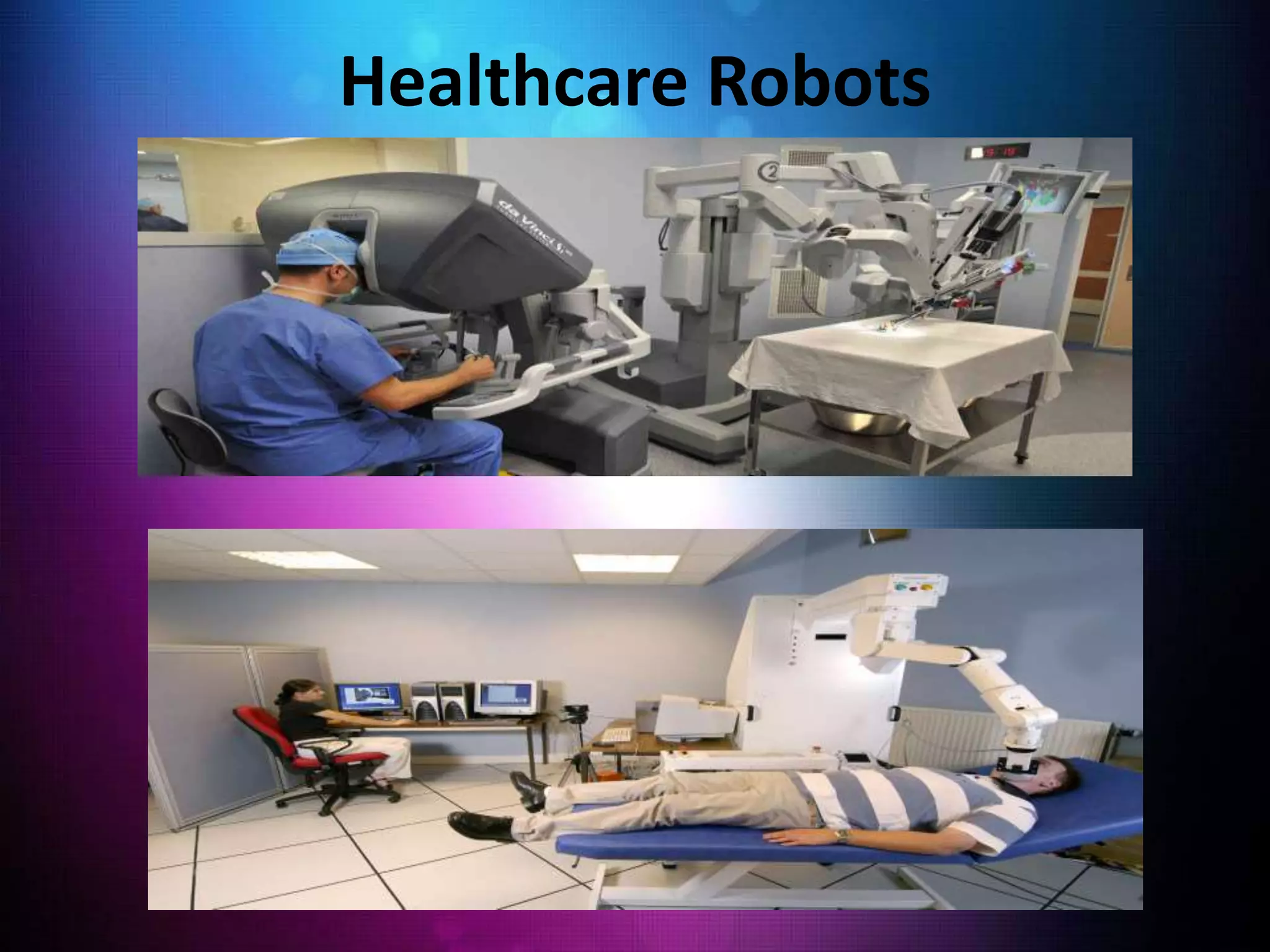 Healthcare Robots
 