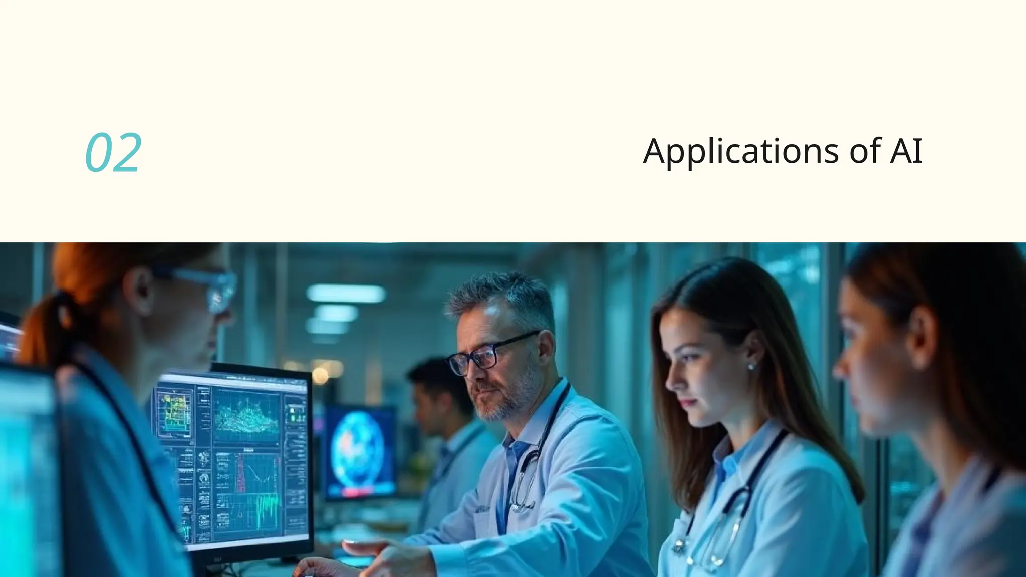 Applications of AI
02
 