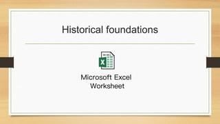 Historical foundations
 