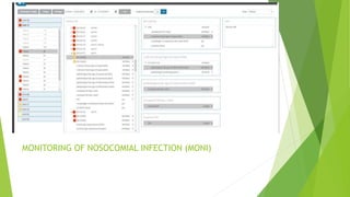 MONITORING OF NOSOCOMIAL INFECTION (MONI)
 