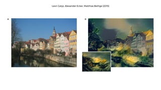 Leon Gatys, Alexander Ecker, Matthias Bethge (2015)
 