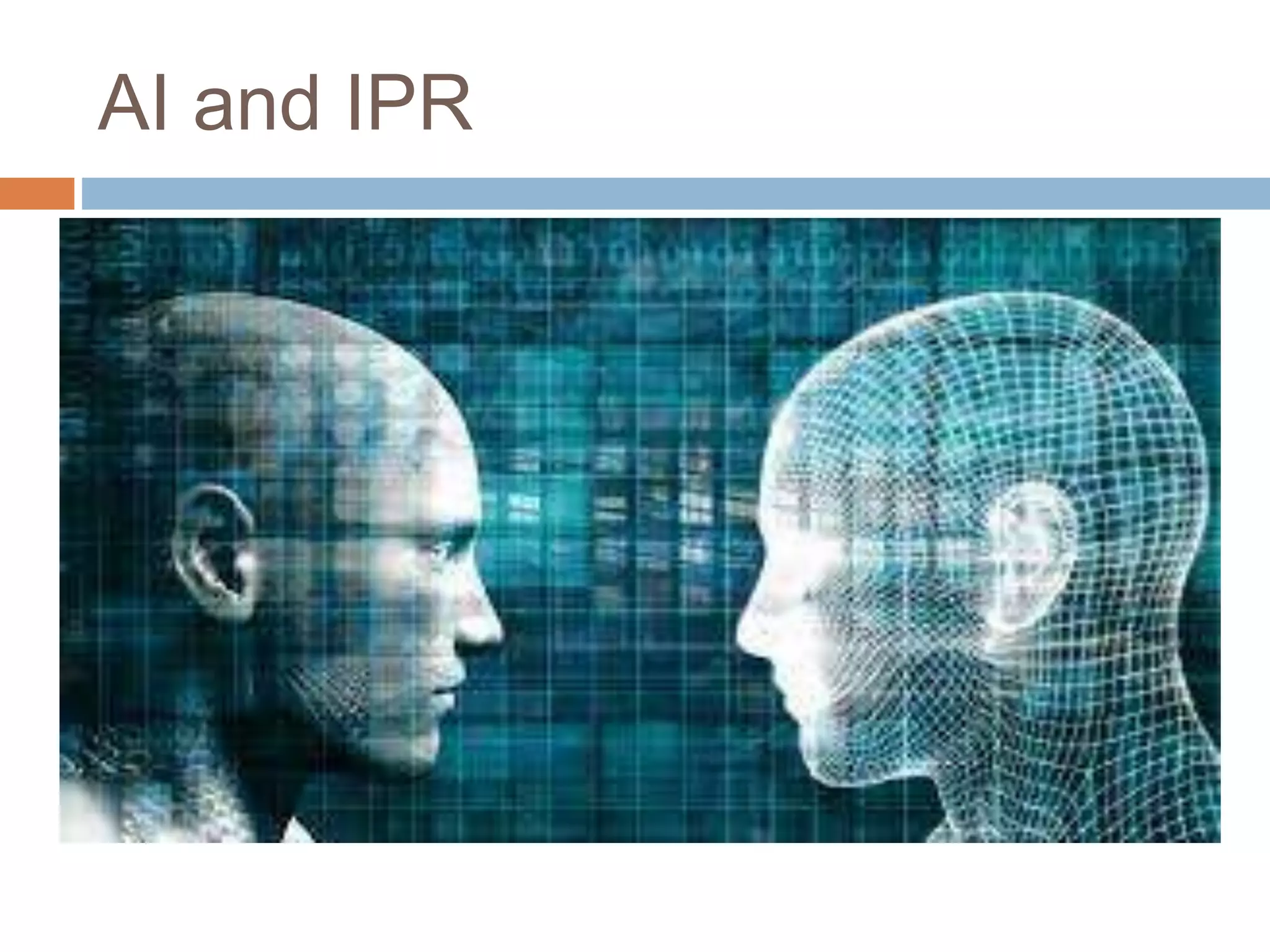 AI and IPR
 