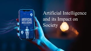 Artificial Intelligence and its Impact on Society | PDF