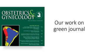Our work on
green journal
 