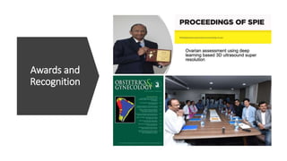 Awards and
Recognition
 