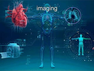 imaging
 