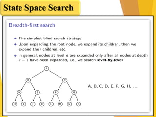 State Space Search
 