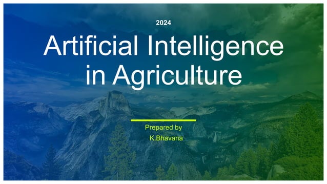 Artificial Intelligence in Agriculture.pptx | Agriculture | Industries