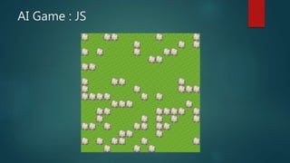 AI Game : JS
 