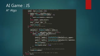 AI Game : JS
A* Algo
 