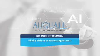 Kindly Visit us at www.auquall.com
FOR MORE INFORMATION
 