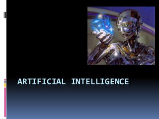 ARTIFICIAL INTELLIGENCE

 