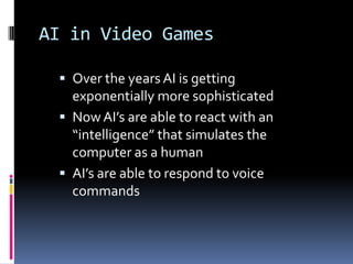 Future of AIThe future is really unknownResearchers seem to disagree on a lot of the same issuesWith the rate at which technology is improving it is logical to believe AI will continue to get more and more sophisticated