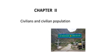 CHAPTER II
Civilians and civilian population
 