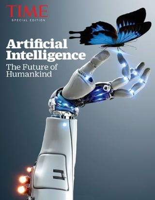 Artificial Intelligence The Future of Humankind