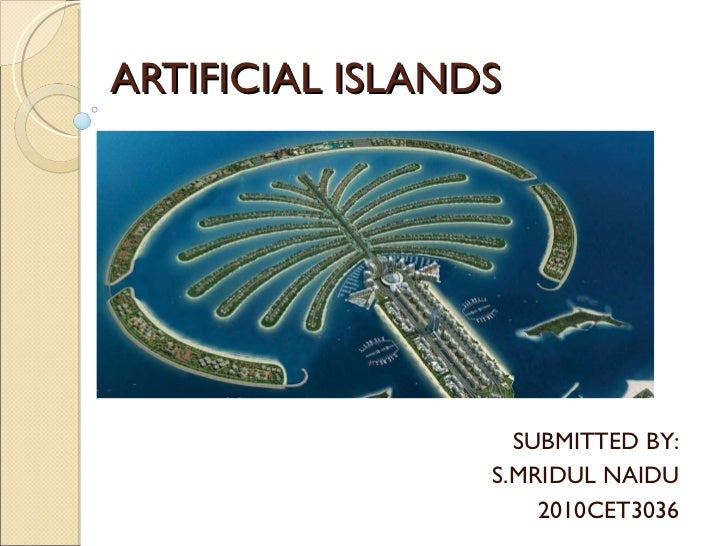 Artificial islands