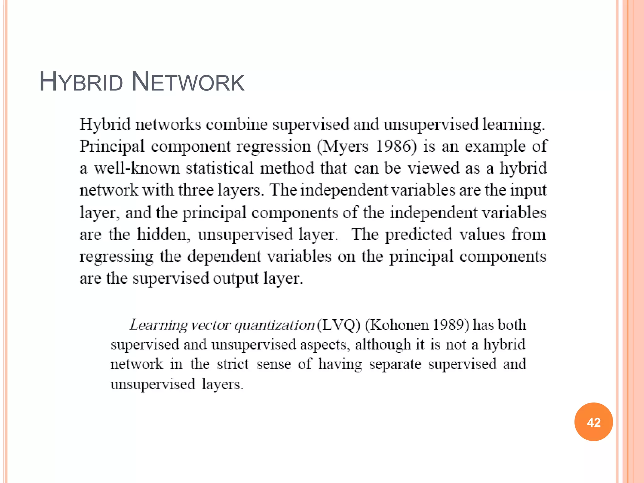 HYBRID NETWORK

42

 
