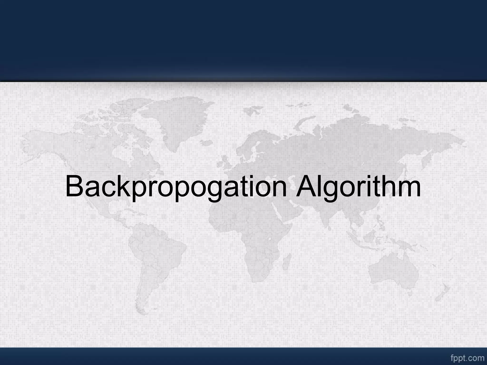 Backpropogation Algorithm 