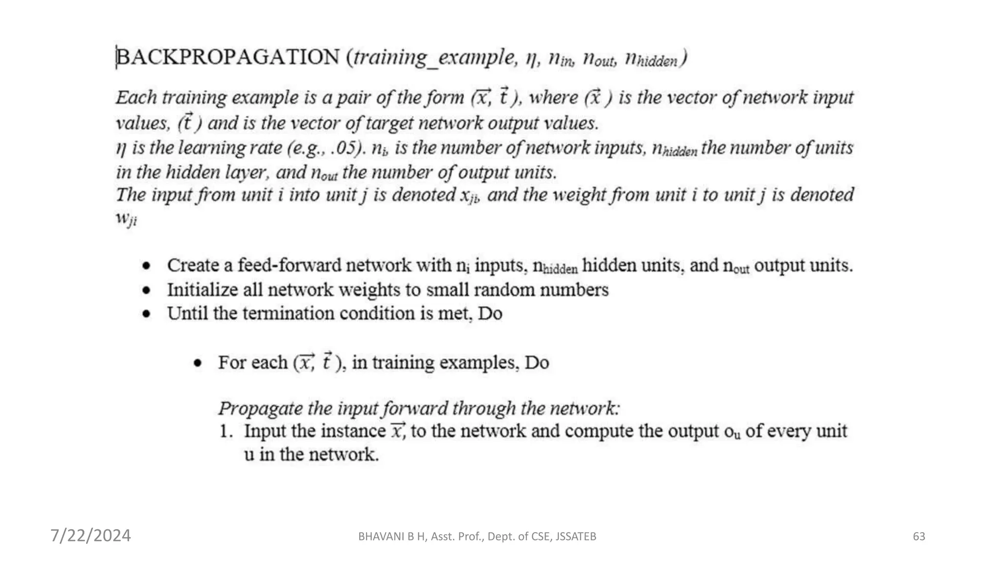 BHAVANI B H, Asst. Prof., Dept. of CSE, JSSATEB 63
7/22/2024
 