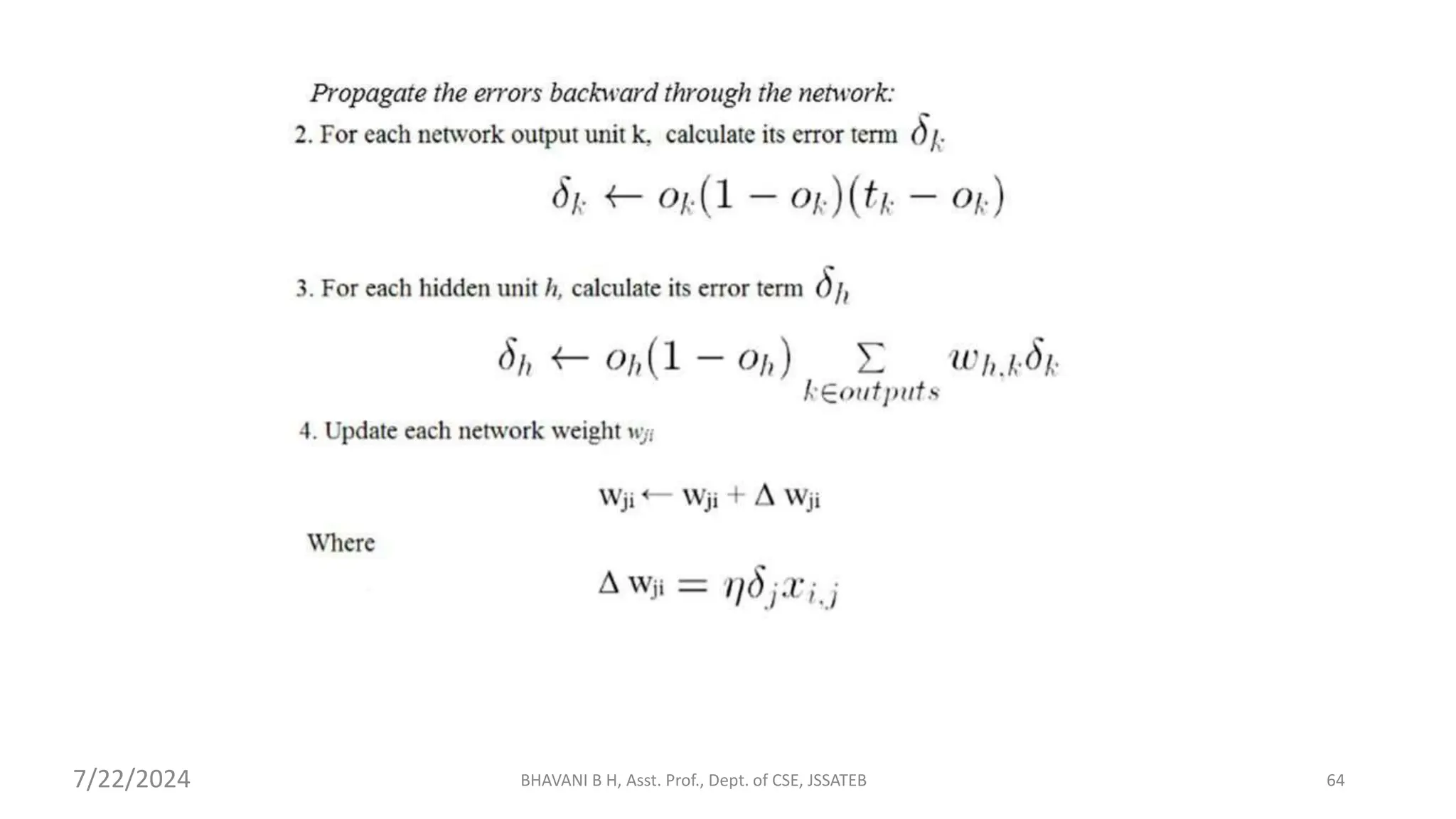 BHAVANI B H, Asst. Prof., Dept. of CSE, JSSATEB 64
7/22/2024
 