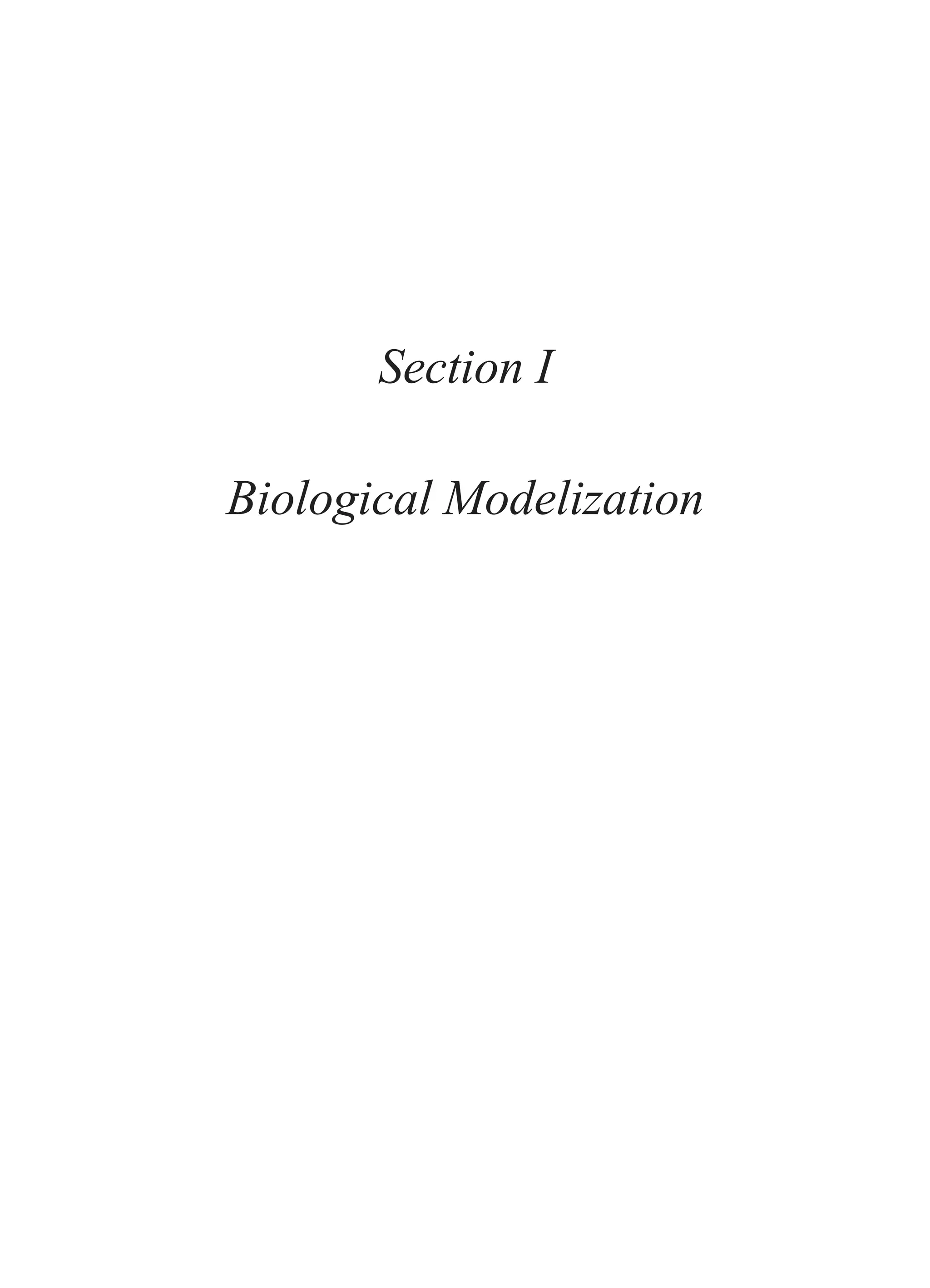 Section I Biological Modelization 