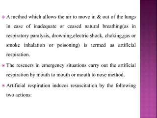 Artificial respiration | PPTX