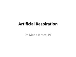 Artificial respiration | PPTX