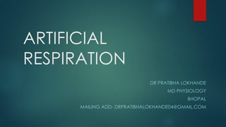 ARTIFICIAL RESPIRATION- POWERPOINT PRESENTATION | PPTX