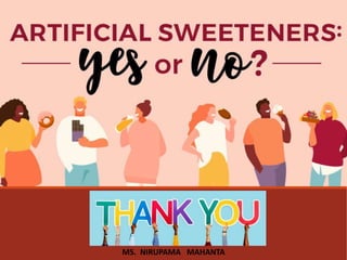 MS. NIRUPAMA MAHANTA
 