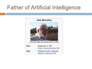 Father of Artificial Intelligence
 