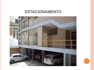 ESTACIONAMENTO
 