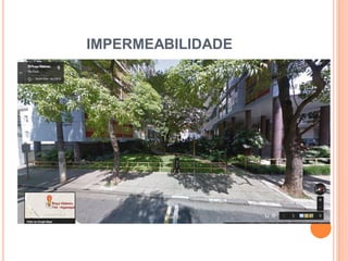 IMPERMEABILIDADE
 