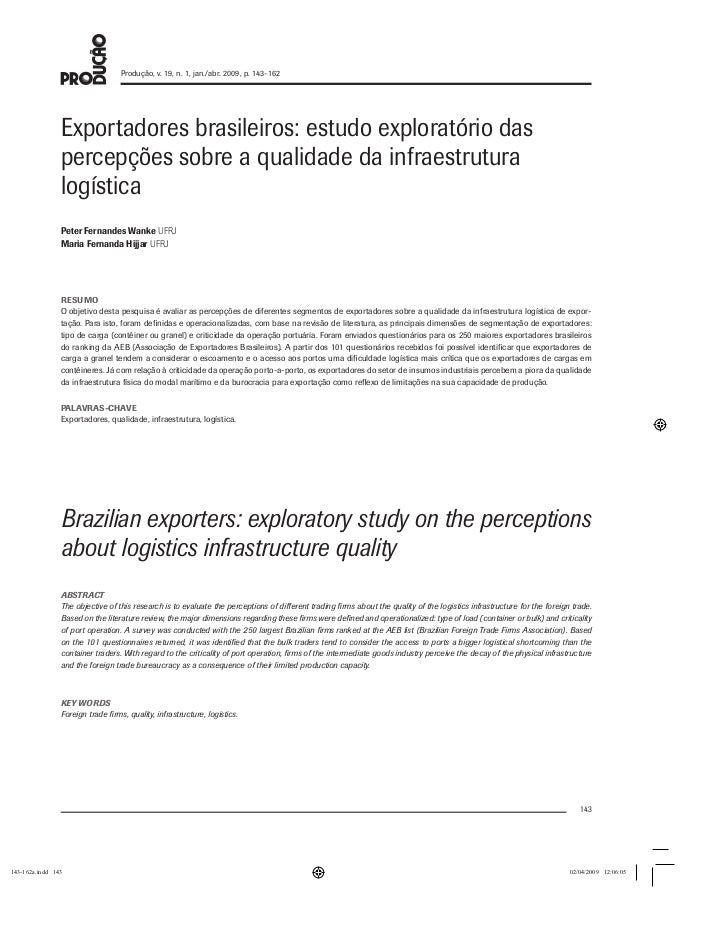 Produção, v. 19, n. 1, jan./abr. 2009, p. 143-162Exportadores brasileiros: estudo exploratório daspercepções sobre a quali...