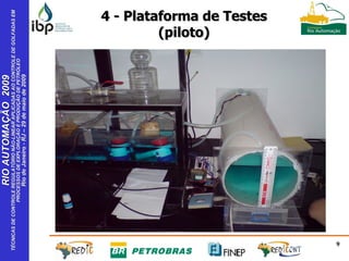 4 - Plataforma de Testes (piloto) 