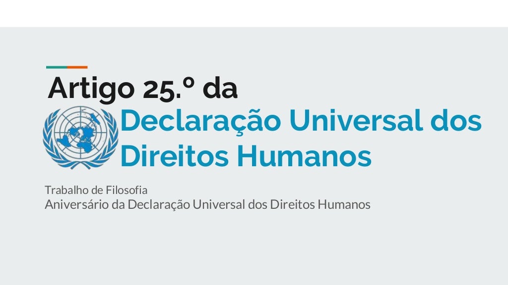 Conheça Agora Os Artigos Da Declaração Universal Dos Direitos Humanos