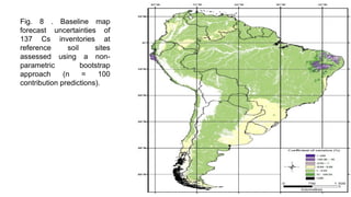 Fig. 8 . Baseline map
forecast uncertainties of
137 Cs inventories at
reference soil sites
assessed using a non-
parametric bootstrap
approach (n = 100
contribution predictions).
 