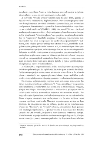 HÉLIO NOVAK
140 Cadernos de Arquitetura e Urbanismo, Belo Horizonte, v. 13, n. 14, p. 127-146, dez. 2006
mendações específ...