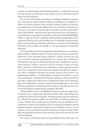 HÉLIO NOVAK
134 Cadernos de Arquitetura e Urbanismo, Belo Horizonte, v. 13, n. 14, p. 127-146, dez. 2006
resultou na trans...