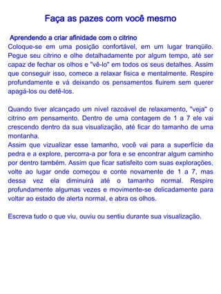 Buscando harmonia
na vida amorosa?
 