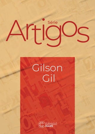 Série
Gilson Gil
1
Série
Gilson
Gil
 