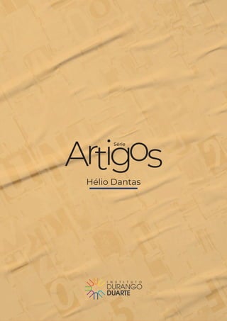 Série
Hélio Dantas
76
Série
Hélio Dantas
 