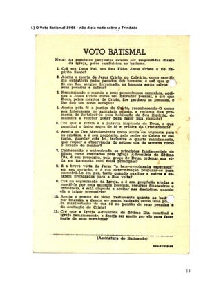 1) O Voto Batismal 1966 - não dizia nada sobre a Trindade 
14 
 