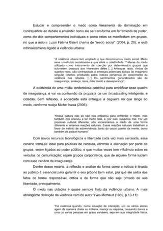 Violência, Mídia e o Exercício da Cidadania.