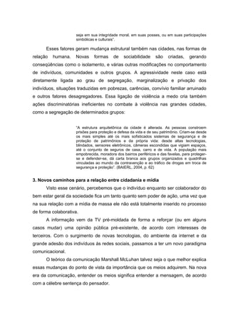 Violência, Mídia e o Exercício da Cidadania.