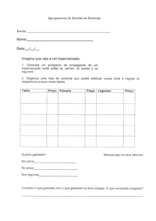 Agrupamento de Escolas de Estarreja
Escola __________________________________________________________
Nome:____________________________________
Data:__/__/__
 