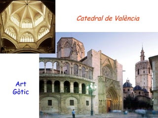 Catedral de València Art Gòtic 