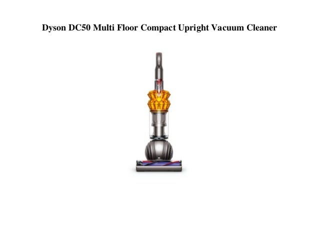 Dyson Dc50 Multi Floor Compact Upright Vacuum Cleaner