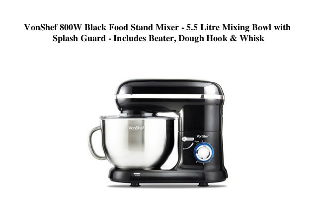 VonShef 800W Black Food Stand Mixer - 5 