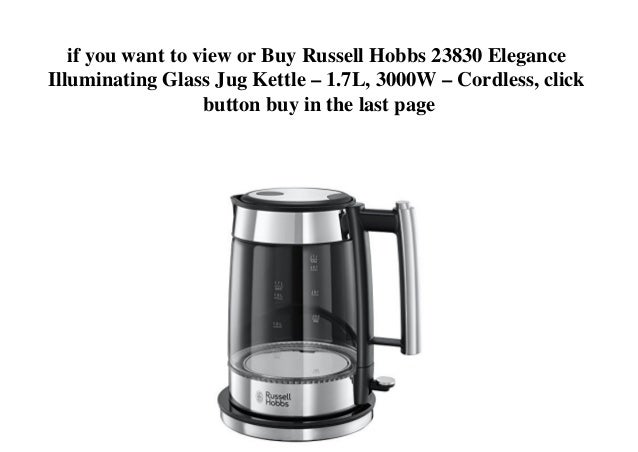 russell hobbs kettle glass illuminating 1.7 ltr